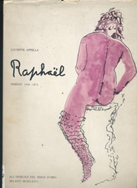 Raphaël - Disegni 1928 - 1974