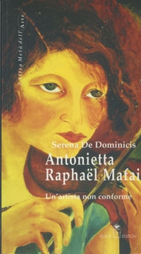Antonietta Raphaël Mafai - Un&#039;artista non conforme